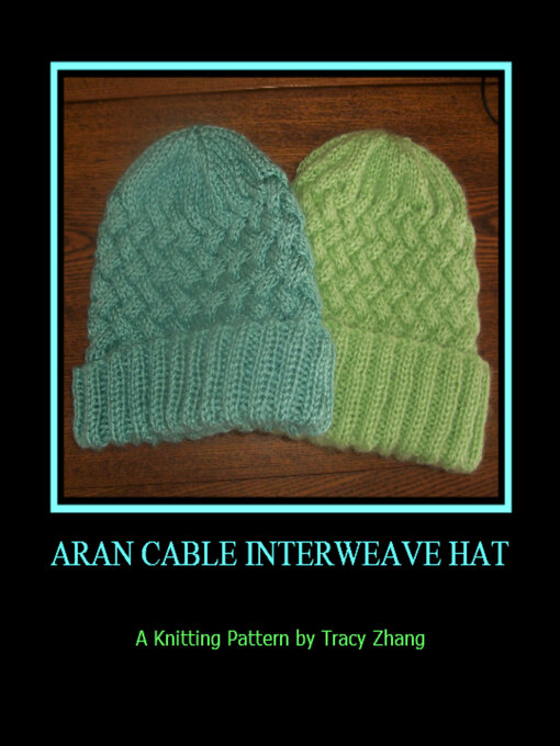 Title details for Aran Cable Interweave Hat by Tracy Zhang - Available